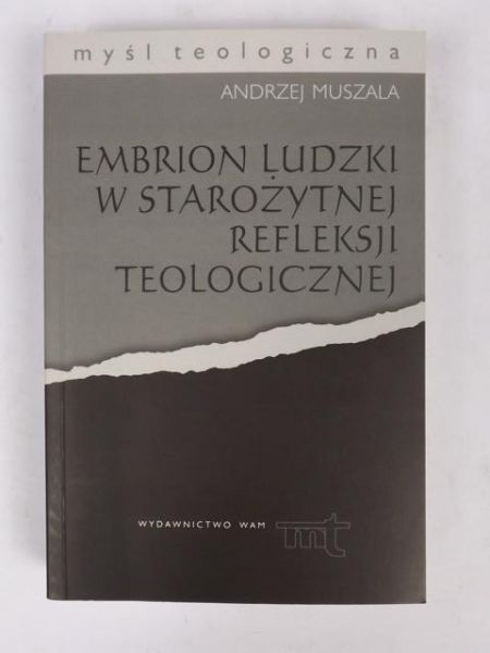 Embrion ludzki w starożytnej refleksji teologicznej, MT