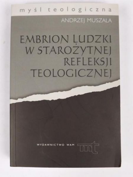 Embrion ludzki w starożytnej refleksji teologicznej, MT