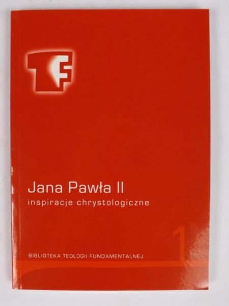 Jana Pawła II inspiracje chrystologiczne
