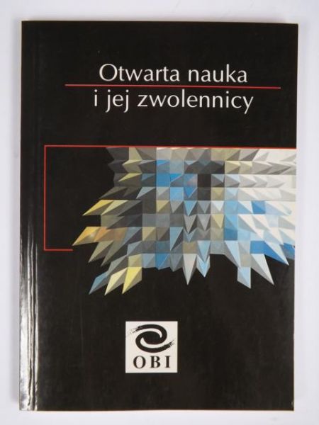 Heller Michał,    - Otwarta nauka i jej zwolennicy