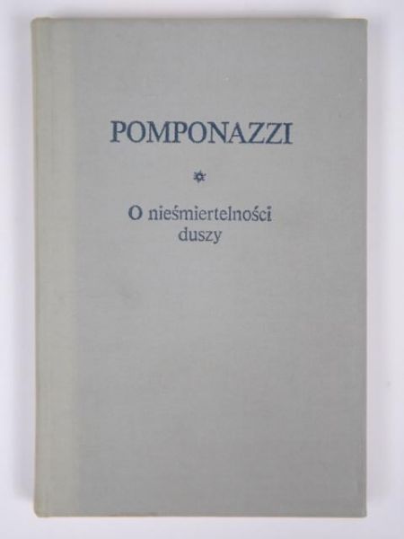 Pomponazzi Pietro - O nieśmiertelności duszy, BKF