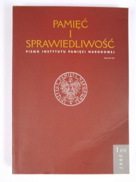Pamięć i sprawiedliwość, nr 1 (11) 2007