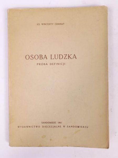 Granat Wincenty - Osoba ludzka. Próba definicji