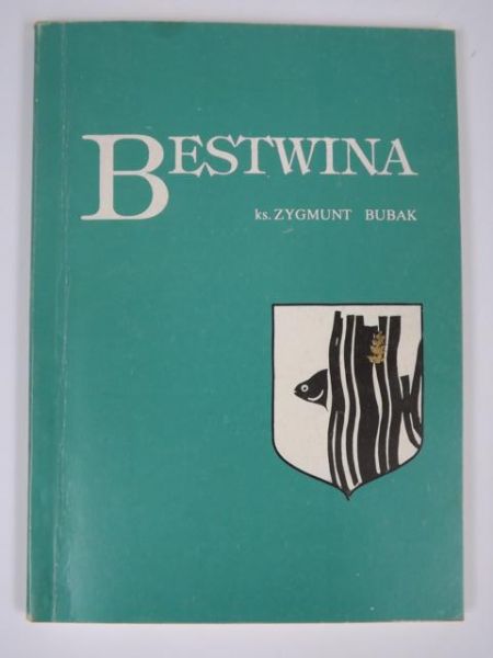 Bestwina. Z dziejów wsi z pogranicza śląsko-krakowskiego