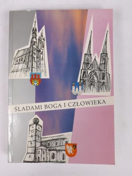 Śladami Boga i człowieka