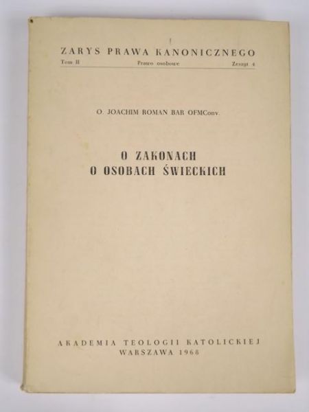 O zakonach. O osobach świeckich