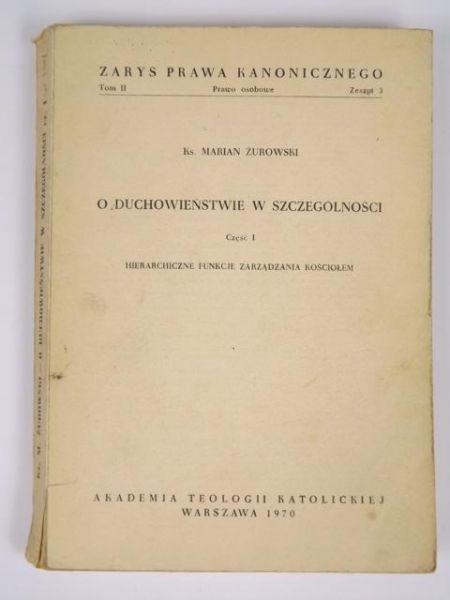 Żurowski Marian - O duchowieństwie w szczególności cz. I