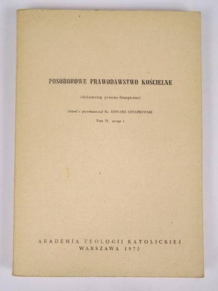 Posoborowe prawodawstwo kościelne, tom IV, zeszyt 1
