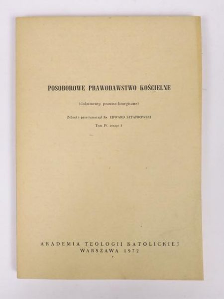 Posoborowe prawodawstwo kościelne, tom IV, zeszyt 3