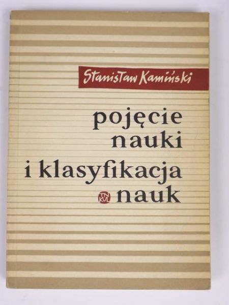 Pojęcie nauki i klasyfikacja nauk