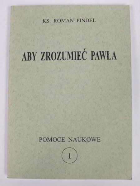 Aby zrozumieć Pawła, autograf