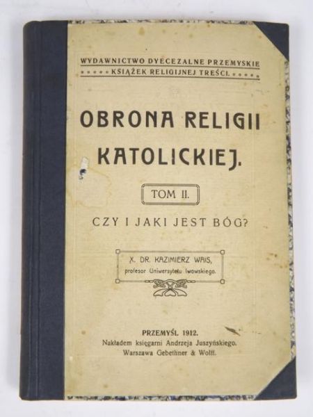Obrona religii katolickiej, tom II, 1912 r.