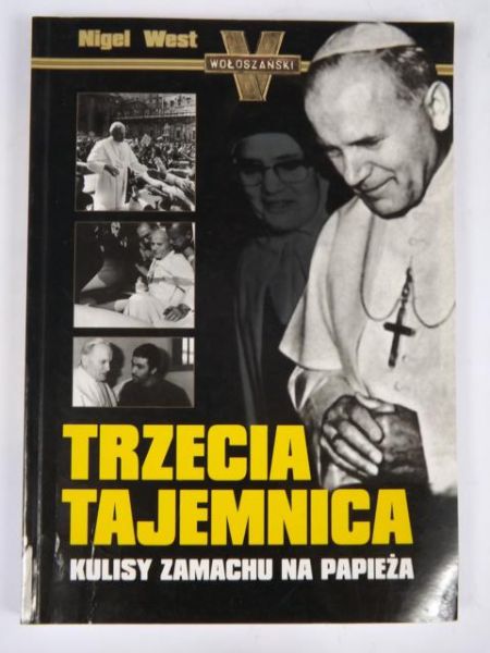 Trzecia tajemnica. Kulisy zamachu na Papieża