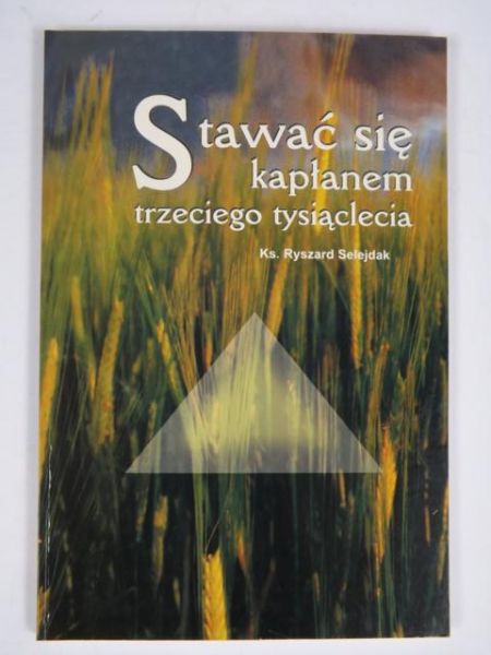 Stawać się kapłanem trzeciego tysiąclecia