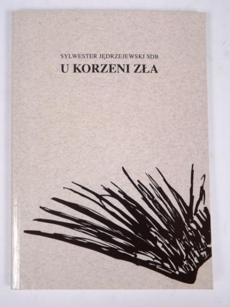 U korzeni zła
