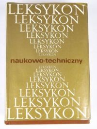 Leksykon naukowo - techniczny