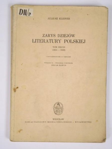 Zarys dziejów literatury polskiej, t. II (1831 - 1918)