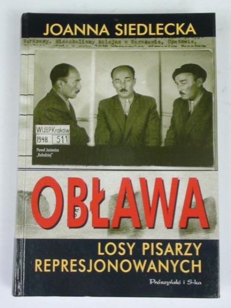 Obława. Losy pisarzy represjonowanych
