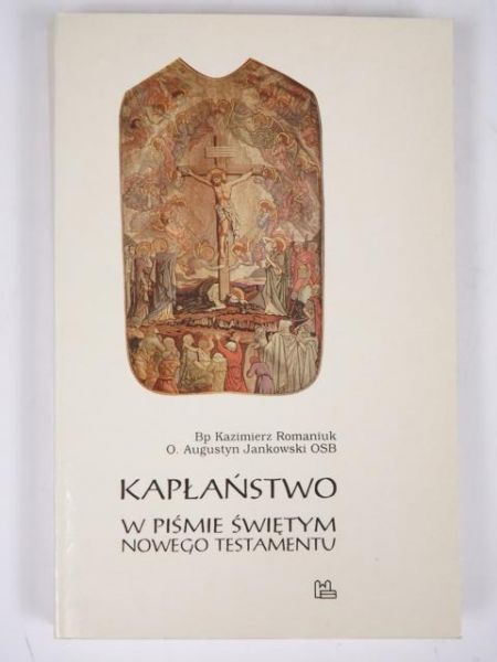 Kapłaństwo w Piśmie Świętym Nowego Testamentu