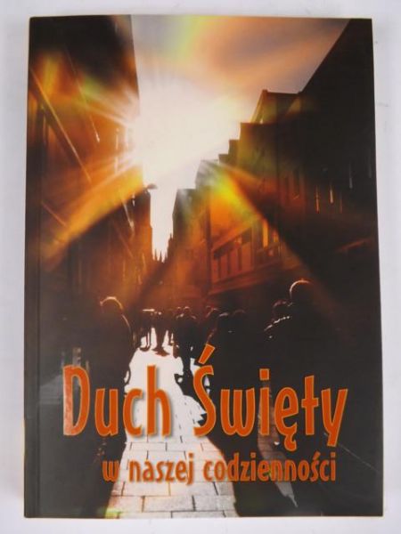 Duch Święty w naszej codzienności