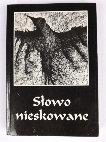 Nowicki Andrzej,    - Słowo nieskowane