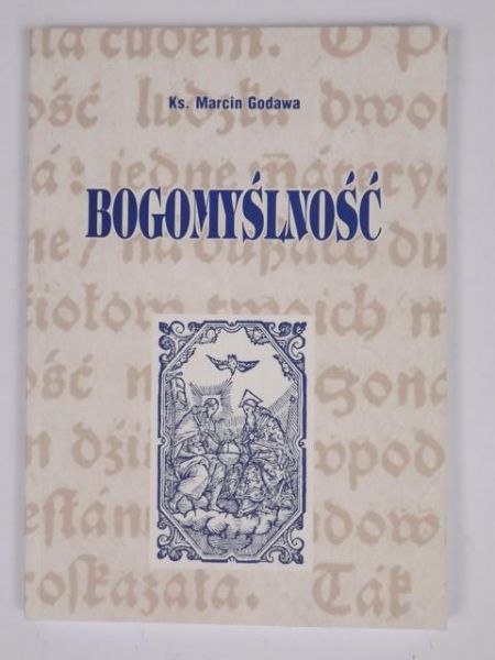 Godawa Marcin - Bogomyślność