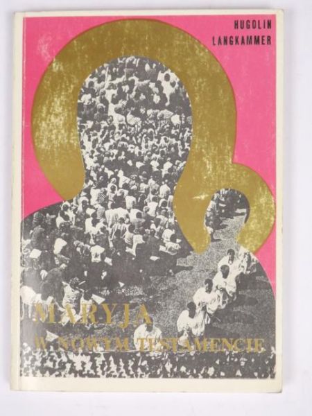 Langkammer Hugolin  - Maryja w Nowym Testamencie