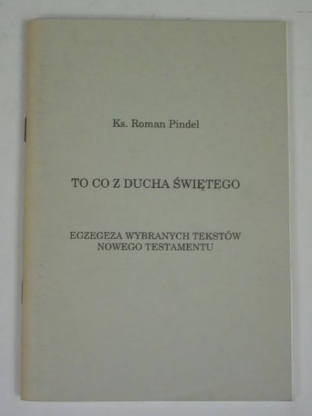 To co z ducha świętego