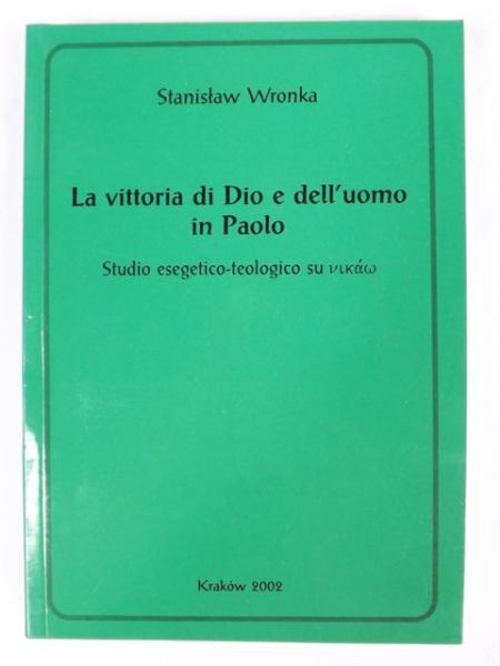 La vittoria di Dio e dell'uomo in Paolo