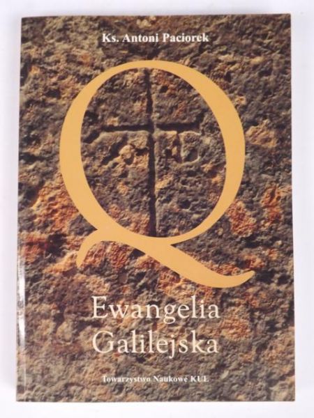 Paciorek Antoni - Ewangelia Galilejska