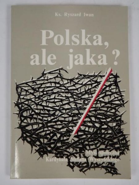 Polska, ale jaka?