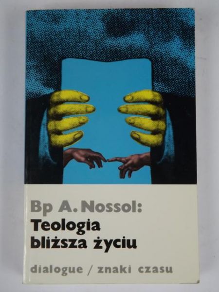 Teologia bliższa życiu