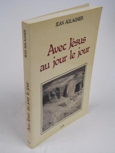 Aulagnier Jean - Avec Jesus au jour le jour