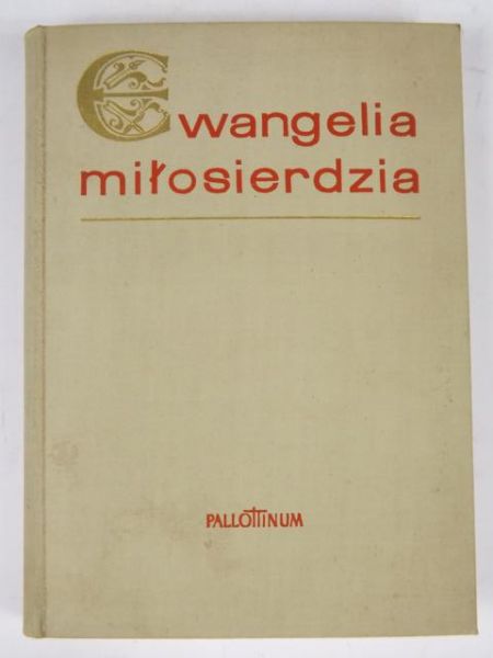 Granat Wincenty (red.) - Ewangelia miłosierdzia