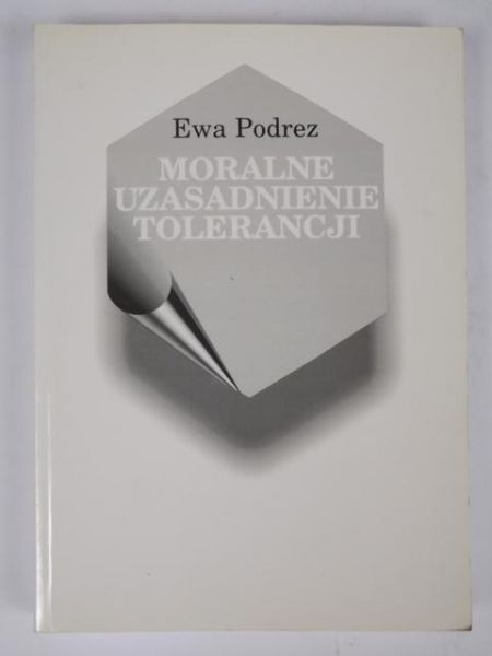 Moralne uzasadnienie tolerancji