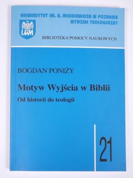 Poniży Bogdan - Motyw Wyjścia w Biblii