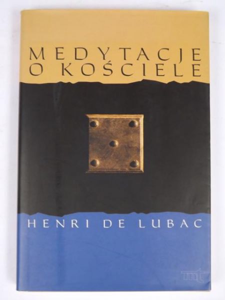 Lubac Henri de - Medytacje o Kościele