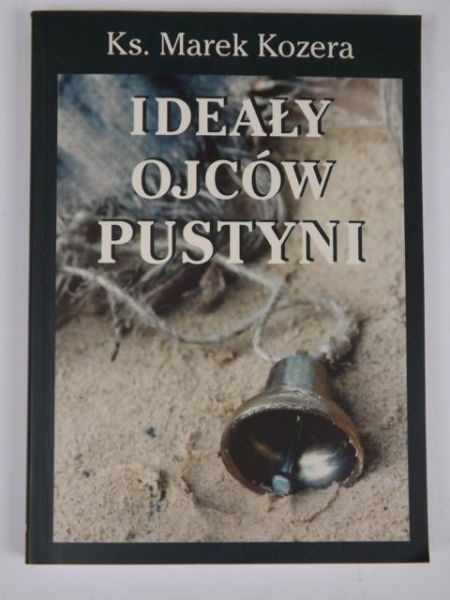Ideały Ojcow pustyni. Pathos i apatheia