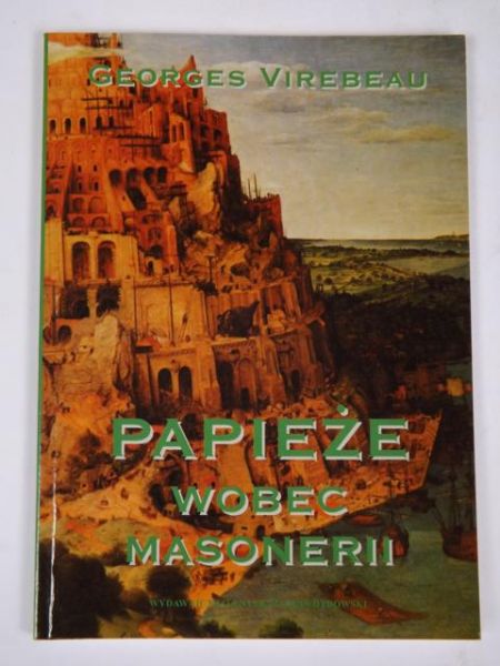 Virebeau Georges - Papież wobec masonerii