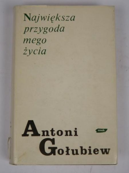 Największa przygoda mego życia