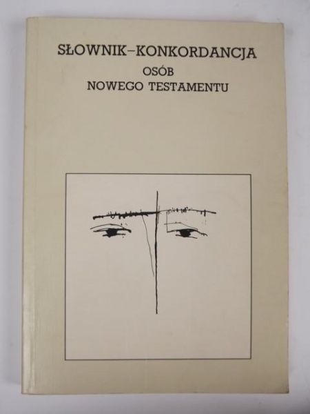 Bosak Pius Czesław - Słownik - konkordancja osób Nowego Testamentu