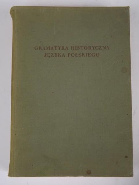 Klemensiewicz Z.,   - Gramatyka historyczna języka polskiego