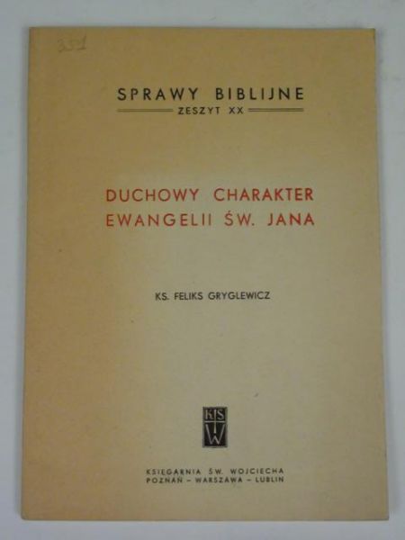 Duchowy charakter Ewangelii św. Jana
