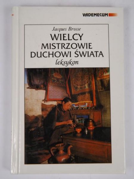 Wielcy mistrzowie duchowi świata: leksykon