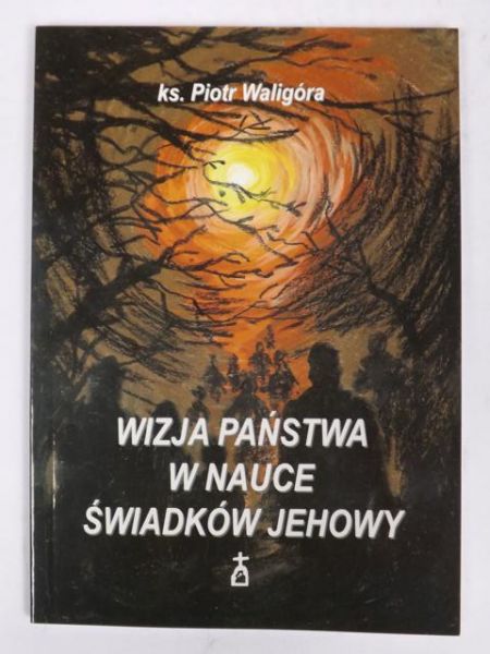 Wizja państwa w nauce Świadków Jehowy