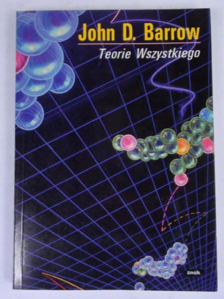 Barrow John D. - Teorie wszystkiego