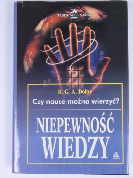 Dolby R. G. - Niepewność wiedzy