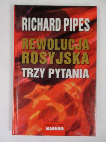 Rewolucja rosyjska. Trzy pytania