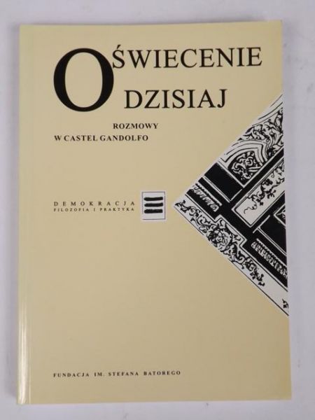 Oświecenie dzisiaj. Rozmowy w Castel Gandolfo