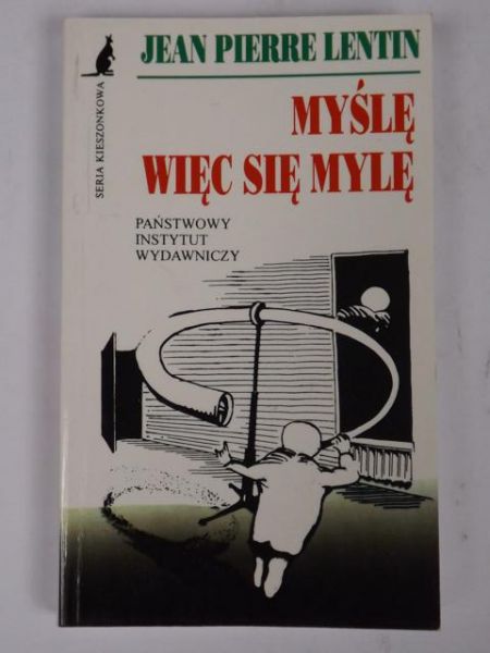 Myślę, więc się mylę : błędy i pomyłki w nauce od Pitagorasa do dziś